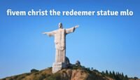fivem christ the redeemer statue