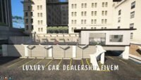 luxury car dealership fivem